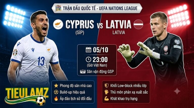 Ảnh bìa nhận định trận đấu Síp vs Latvia giải UEFA Nations League - Xem trực tiếp bóng đá TieuLamTV.